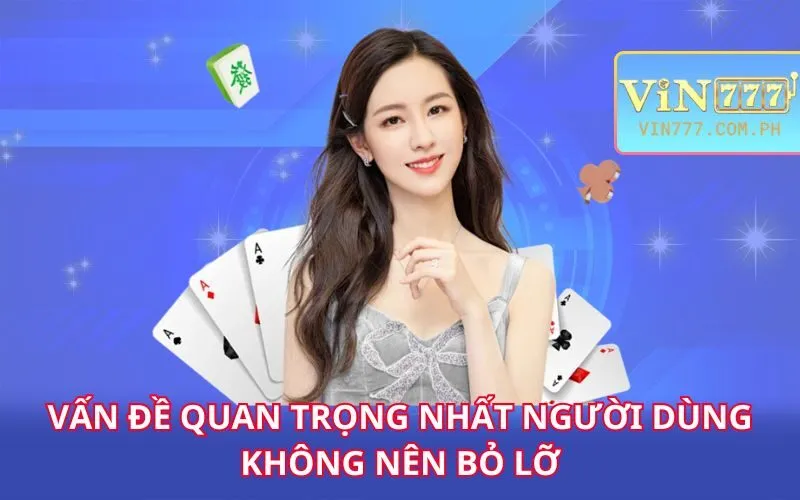 Van-de-quan-trong-nhat-nguoi-dung-khong-nen-bo-lo