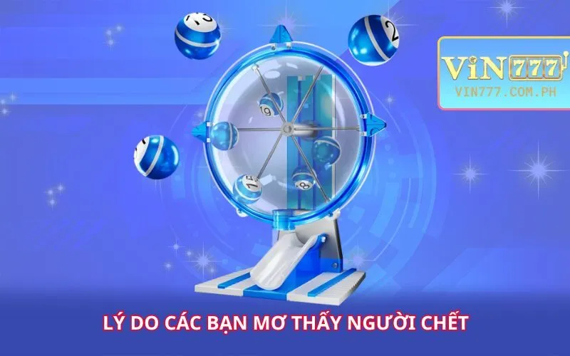 ly-do-cac-ban-mo-thay-nguoi-chet